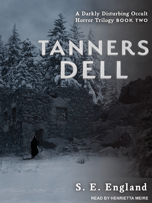 Title details for Tanners Dell by S. E. England - Available